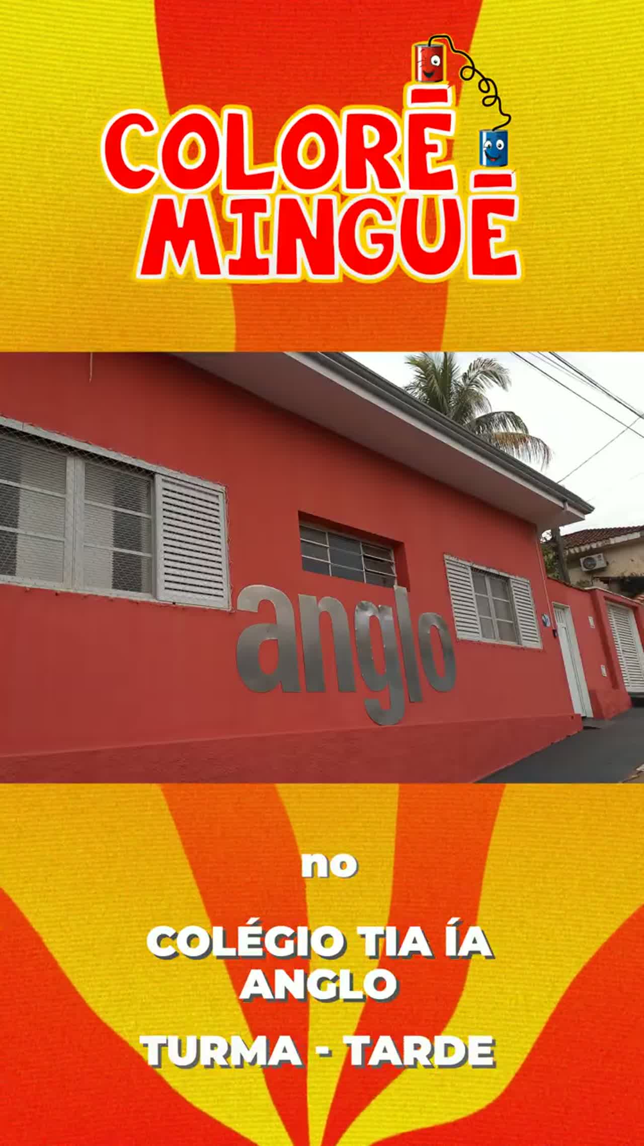 Colorê Minguê no Colégio Tia Ía – Anglo — tarde