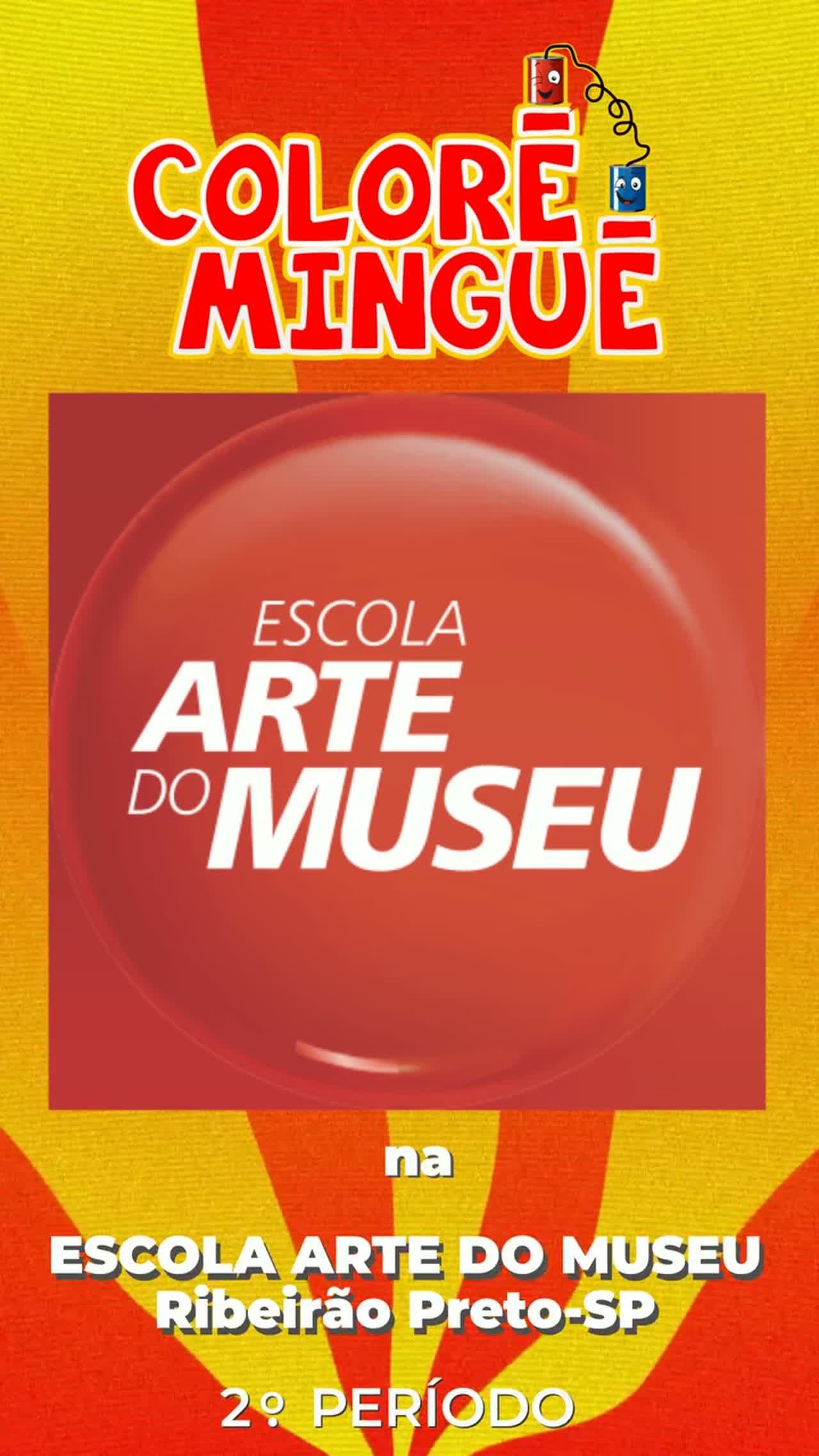 Colorê Minguê na Escola Arte do Museu — tarde