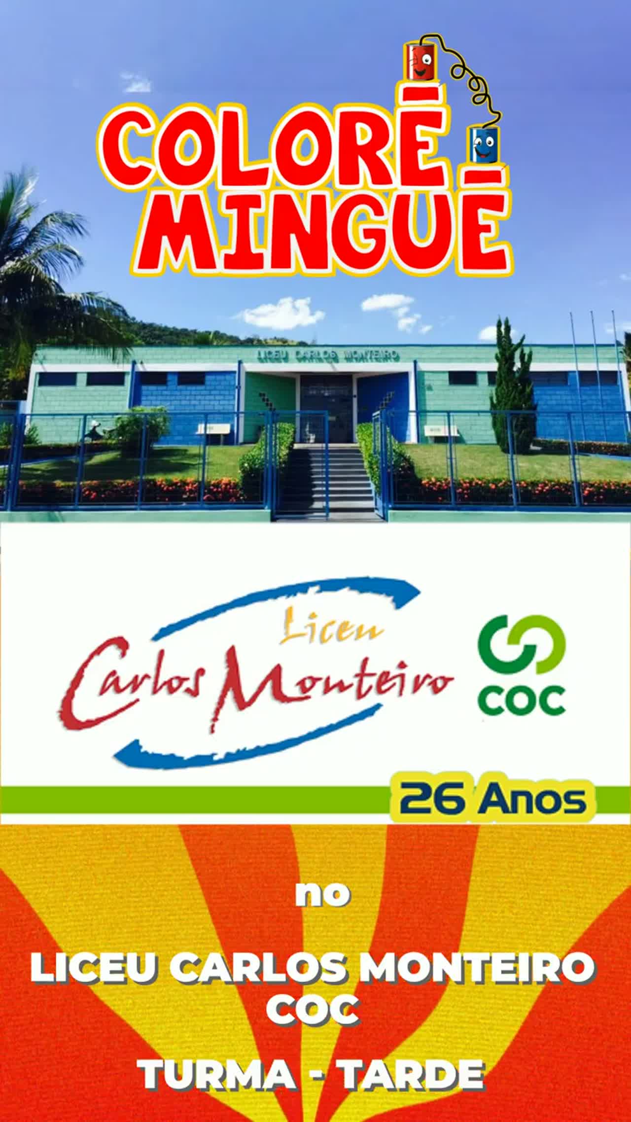 Colorê Minguê no Liceu Carlos Monteiro – COC — tarde