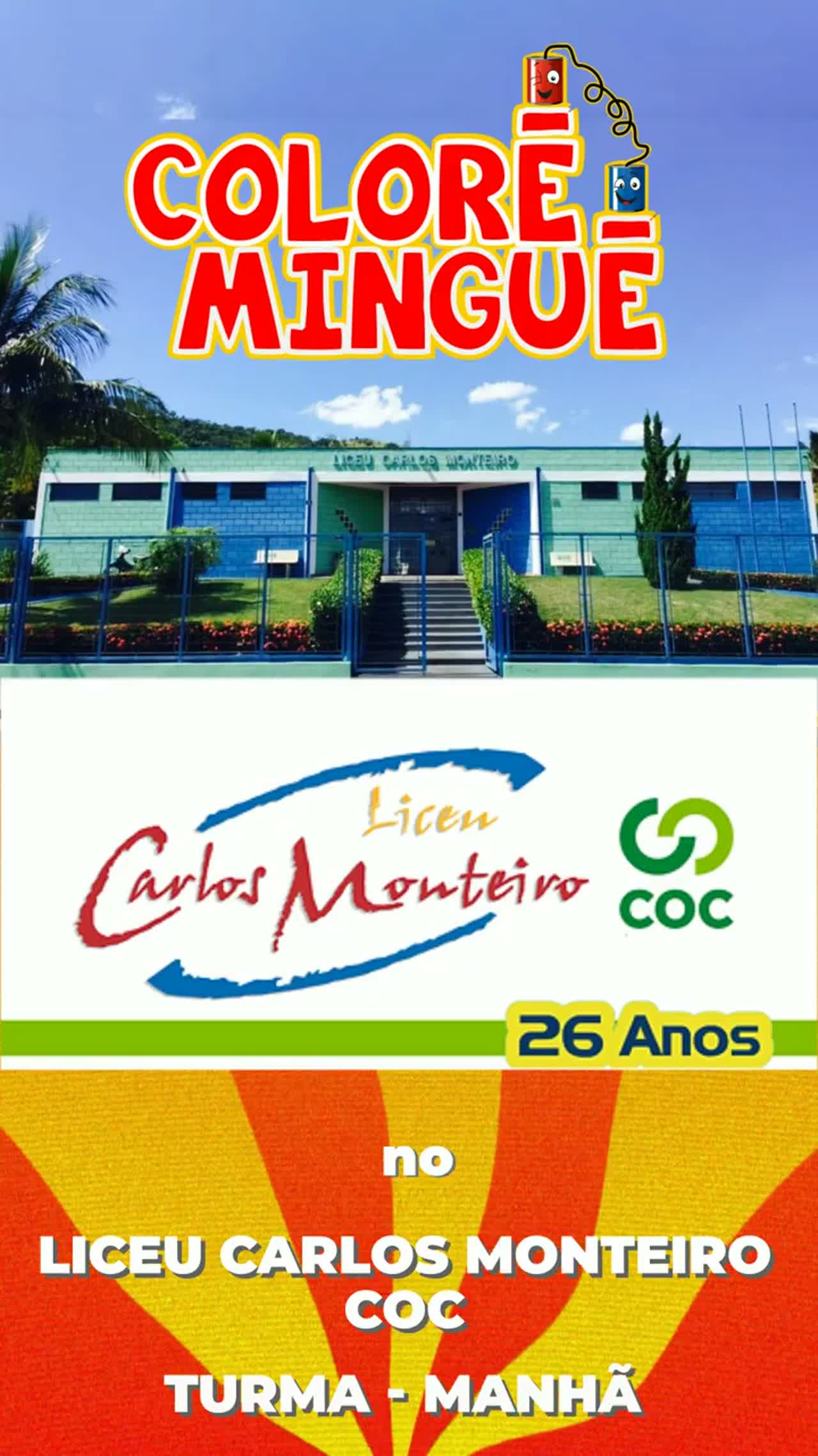 Colorê Minguê no Liceu Carlos Monteiro – COC — manhã